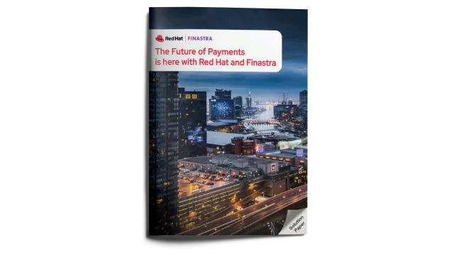 Cover image for "The future of payments is here with Red Hat and Finastra" brochure