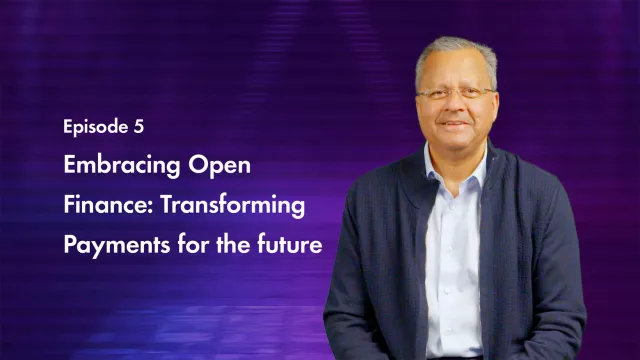 Finastra TV - Embracing Open Finance: Transforming Payments for the Future