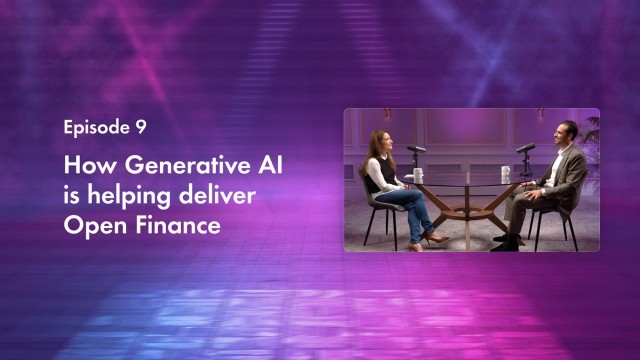 Finastra TV - How Generative AI is helping deliver Open Finance