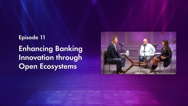 Finastra TV - Enhancing Banking Innovation through Open Ecosystems